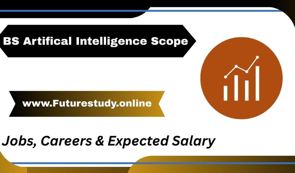 BS AI Scope in Pakistan 